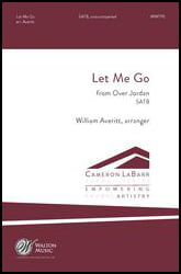 Let Me Go SATB choral sheet music cover Thumbnail